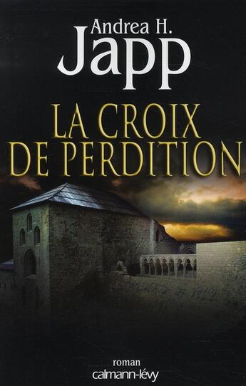 Couverture du livre « La croix de perdition » de Japp-A.H. aux éditions Calmann-levy