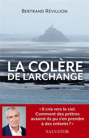 Couverture du livre « La colère de l'archange » de Bertrand Revillion aux éditions Salvator