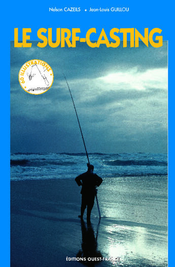 Couverture du livre « Le surf-casting » de Cazeils N-Ripault F aux éditions Ouest France