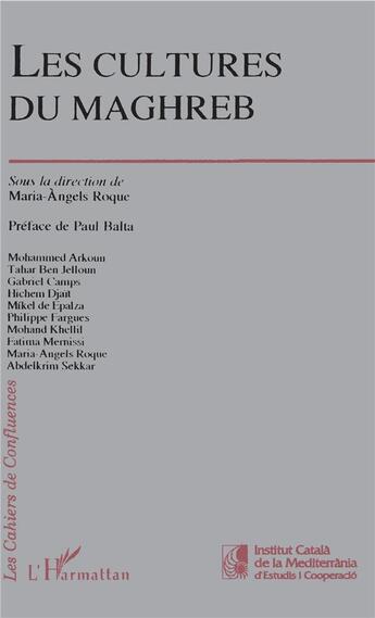 Couverture du livre « Les cultures du Maghreb » de Maria-Angels Roque aux éditions L'harmattan