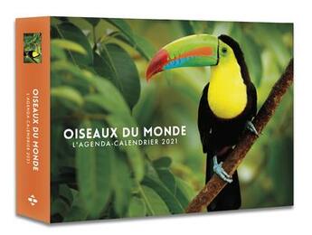 Couverture du livre « Agenda-calendrier oiseaux du monde (édition 2021) » de  aux éditions Hugo Image