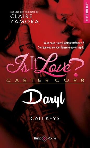Couverture du livre « Is it love ? : Daryl » de Cali Keys aux éditions Hugo Poche