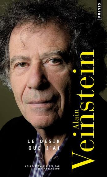 Couverture du livre « Le désir que j'ai » de Alain Veinstein aux éditions Points