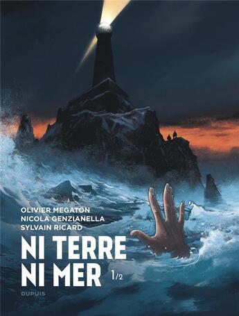 Couverture du livre « Ni terre ni mer Tome 1 » de Sylvain Ricard et Nicola Genzianella et Olivier Megaton aux éditions Dupuis