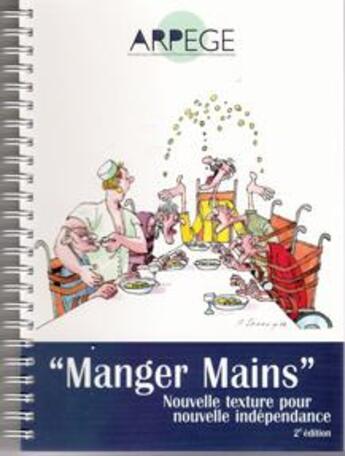 Couverture du livre « Manger mains : nouvelle texture pour nouvelle indépendance (2e édition) » de Anira Launaz aux éditions D'en Bas