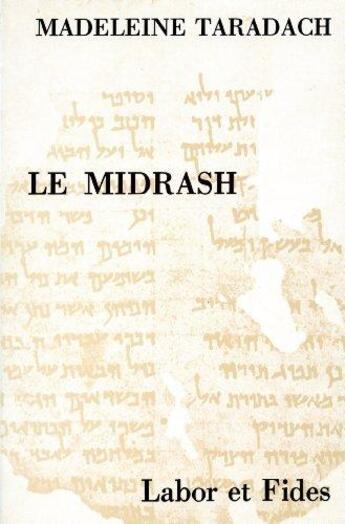 Couverture du livre « Le midrash » de Taradach aux éditions Labor Et Fides