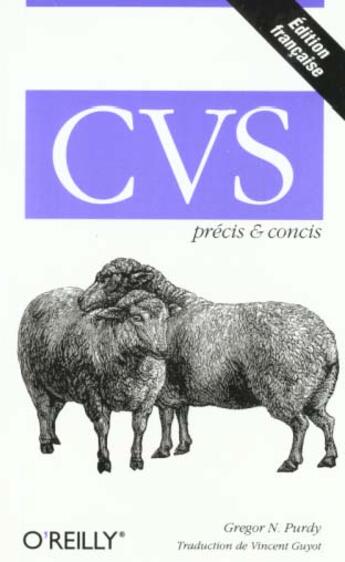 Couverture du livre « Cvs Precis Et Concis ; 1e Edition » de Gregor-N Purdy aux éditions O Reilly France