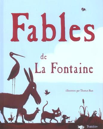 Couverture du livre « Fables de la fontaine » de Thomas Baas aux éditions Tourbillon