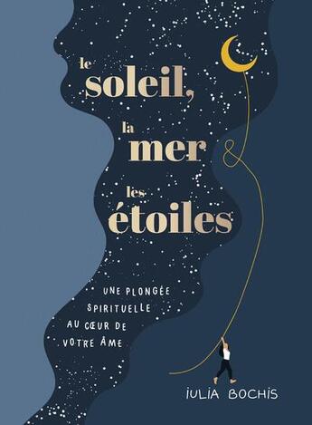 Couverture du livre « Le soleil, la mer et les étoiles » de Iulia Bochis aux éditions Contre-dires