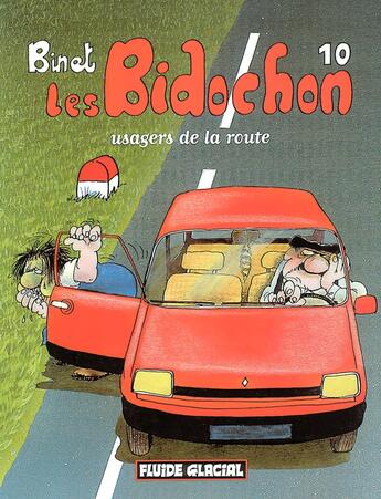 Couverture du livre « Les Bidochon Tome 10 : usagers de la route » de Christian Binet aux éditions Fluide Glacial