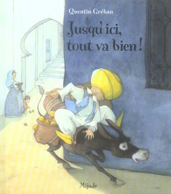 Couverture du livre « Jusqu'ici, tout va bien ! » de Quentin Greban aux éditions Mijade