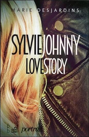 Couverture du livre « Sylvie - Johnny ; love story » de Marie Desjardins aux éditions Du Cram