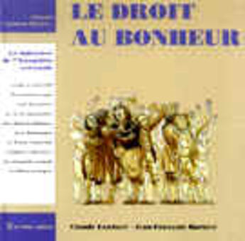 Couverture du livre « Le droit au bonheur ; la naissance de l'assemblee nationale » de C Londner aux éditions Le Patio