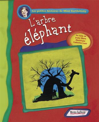 Couverture du livre « L'arbre éléphant » de Jonier Marin aux éditions Vents D'ailleurs