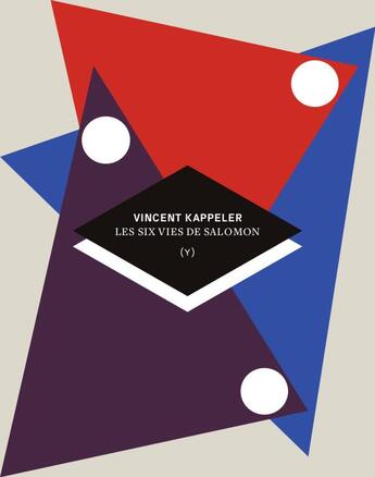 Couverture du livre « Les six vies de Salomon » de Vincent Kappeler aux éditions Helice Helas