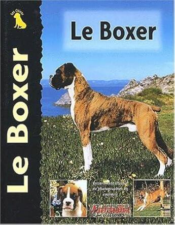 Couverture du livre « Le Boxer » de Edward-Winston Cavanaugh aux éditions Animalia