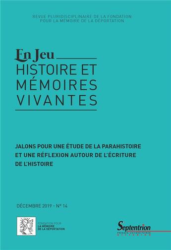 Couverture du livre « Jalons pour une étude de la parahistoire et une réflexion autour de l'écriture de l'Histoire » de Yves Lescure et Bertrand Hamelin aux éditions Pu Du Septentrion