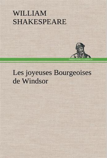 Couverture du livre « Les joyeuses bourgeoises de windsor » de William Shakespeare aux éditions Tredition