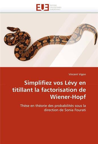 Couverture du livre « Simplifiez vos levy en titillant la factorisation de wiener-hopf » de Vigon-V aux éditions Editions Universitaires Europeennes