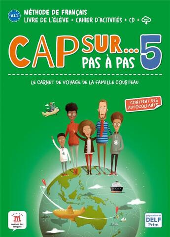 Couverture du livre « Cap sur pas à pas 5 ; FLE ; A1.1 ; livre de l'élève + cahier d'activités + cd + mp3 » de  aux éditions La Maison Des Langues