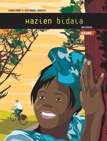 Couverture du livre « Hazien bidaia » de Gomez Joseba et Carrasco Josema aux éditions Editorial Saure