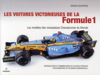 Couverture du livre « Les voitures victorieuses de la formule 1 ; les modèles des monoplaces championnes du monde » de Orazio Giuffrida aux éditions Gremese