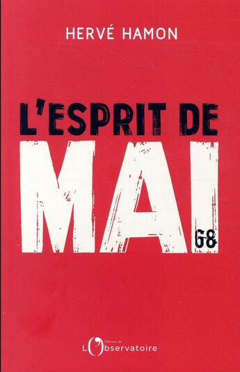 Couverture du livre « L'esprit de mai 68 » de Herve Hamon aux éditions L'observatoire