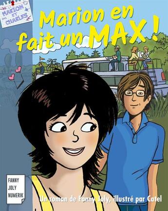 Couverture du livre « Marion en fait un Max ! » de Fanny Joly aux éditions Fanny Joly Numerik