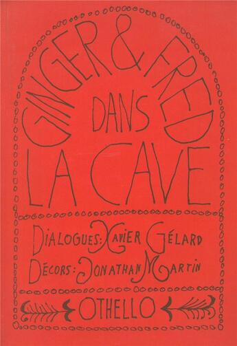 Couverture du livre « Ginger et Fred (à la cave) » de Xavier Gelard et Jonathan Martin aux éditions Othello