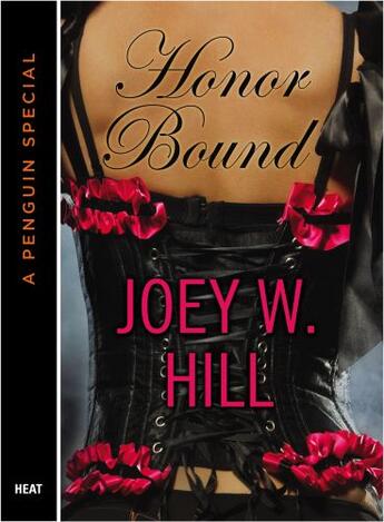 Couverture du livre « Honor Bound » de Hill Joey W aux éditions Penguin Group Us