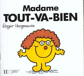 Couverture du livre « Madame Tout-Va-Bien » de Roger Hargreaves aux éditions Le Livre De Poche Jeunesse