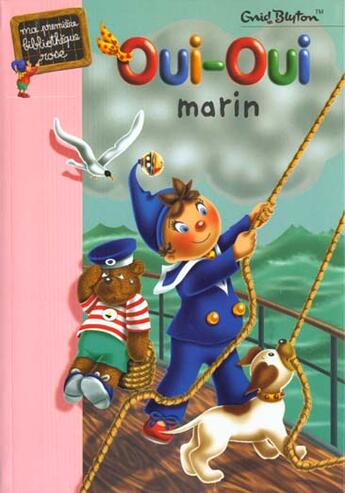 Couverture du livre « Oui-Oui marin » de Enid Blyton aux éditions Le Livre De Poche Jeunesse