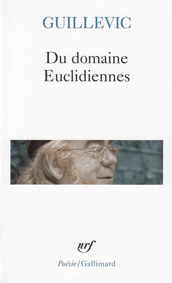 Couverture du livre « Du domaine ; euclidiennes » de Eugene Guillevic aux éditions Gallimard