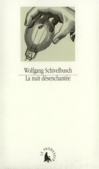 Couverture du livre « La nuit désenchantée : À propos de l'histoire de l'éclairage artificiel au XIX? siècle » de Schivelbusch W. aux éditions Gallimard