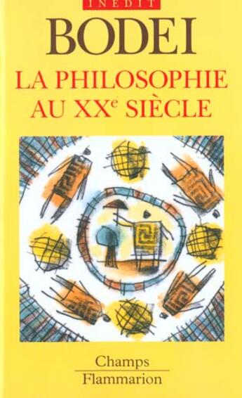 Couverture du livre « La philosophie au xxe siecle » de Remo Bodei aux éditions Flammarion