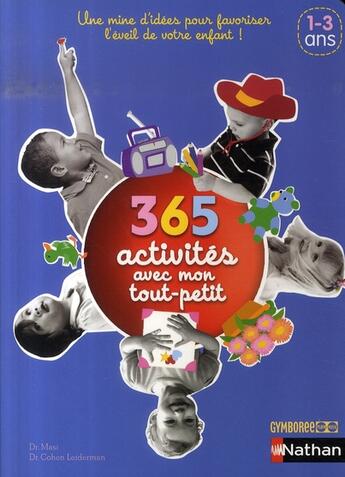 Couverture du livre « 365 activités avec mon tout-petit » de  aux éditions Nathan