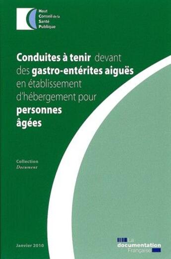 Couverture du livre « Conduites à tenir devant des gastro-entérites aiguës en établissements d'hébergement pour personnes âgées » de  aux éditions Documentation Francaise