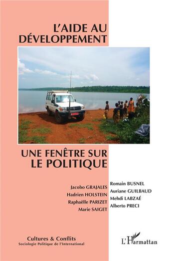 Couverture du livre « L'aide au developpement - vol126 - une fenetre sur le politique » de  aux éditions L'harmattan