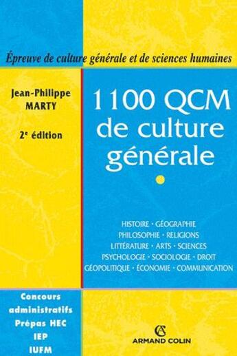 Couverture du livre « 1100 QCM de culture générale (2e édition) » de Jean-Philippe Marty aux éditions Armand Colin