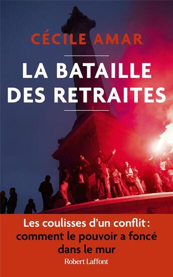 Couverture du livre « La bataille des retraites » de Cecile Amar aux éditions Robert Laffont