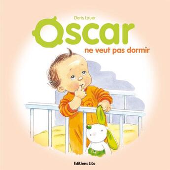 Couverture du livre « Oscar ne veut pas dormir » de Doris Lauer aux éditions Lito