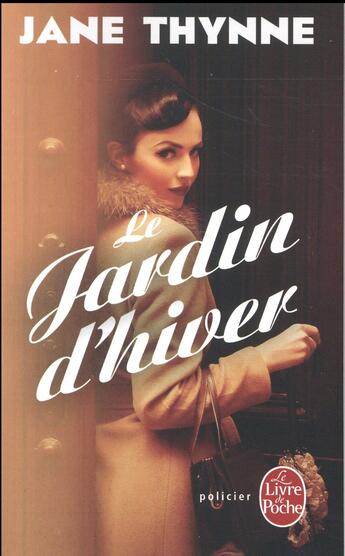 Couverture du livre « Jardin d'hiver » de Jane Thynne aux éditions Le Livre De Poche