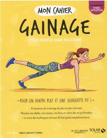 Couverture du livre « Mon cahier : gainage » de Jessica Xavier et Adams Soulaimane aux éditions Solar