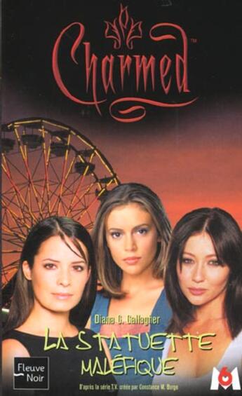 Couverture du livre « Charmed t.10 ; la statue maléfique » de Diana Gallagher aux éditions Fleuve Editions