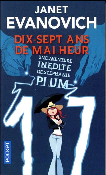 Couverture du livre « Dix-sept ans de malheur » de Janet Evanovich aux éditions Pocket