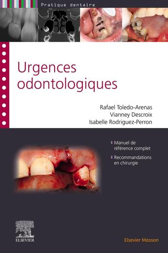 Couverture du livre « Urgences odontologiques » de Rafael Toledo-Arenas et Vianney Descroix et Isabelle Rodriguez aux éditions Elsevier-masson