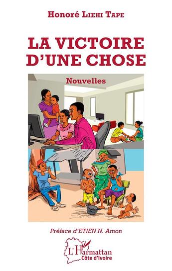 Couverture du livre « La victoire d'une chose » de Honore Liehi Tape aux éditions L'harmattan