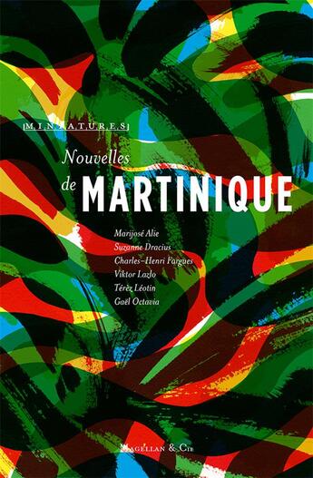 Couverture du livre « Nouvelles de Martinique » de Pierre Astier et . Collectif aux éditions Magellan & Cie