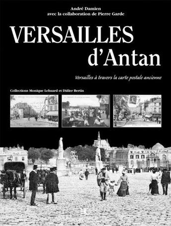 Couverture du livre « Versailles d'antan » de Andre Damien aux éditions Herve Chopin