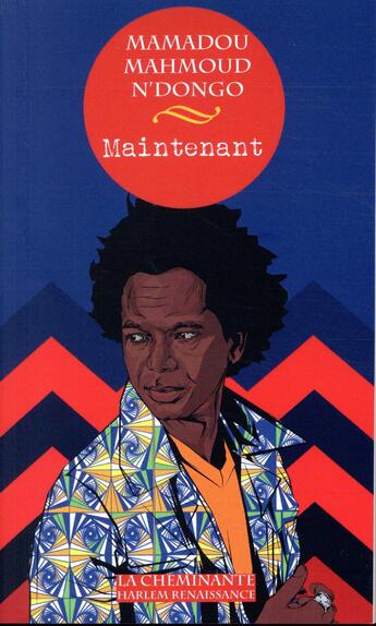 Couverture du livre « Maintenant » de Mamadou-Mahmoud N'Dongo aux éditions La Cheminante